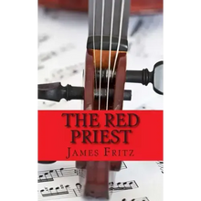 The Red Priest: The Life of Antonio Vivaldi