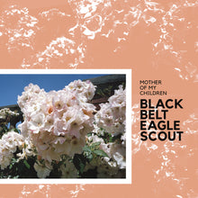 Cinturón negro Eagle Scout - Madre de mis hijos (VINILO SALPICADURA DE POMELO) [Vinilo]