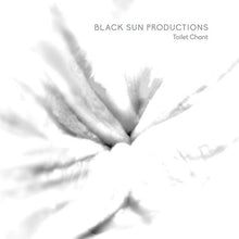 BLACK SUN PRODUCTIONS - Toilet Chant [Vinyl]
