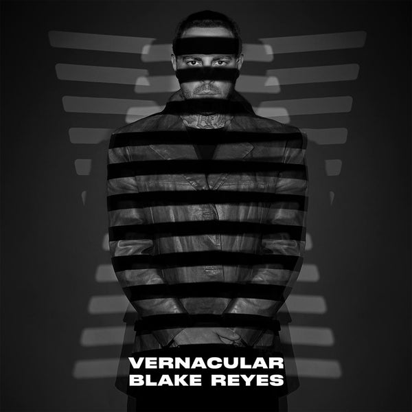 BLAKE REYES - Vernacular [Vinyl]