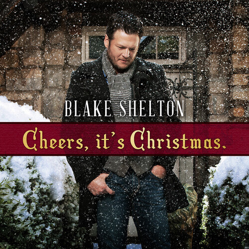 Blake Shelton Cheers It's Christmas Vinyl - Paladin Vinyl