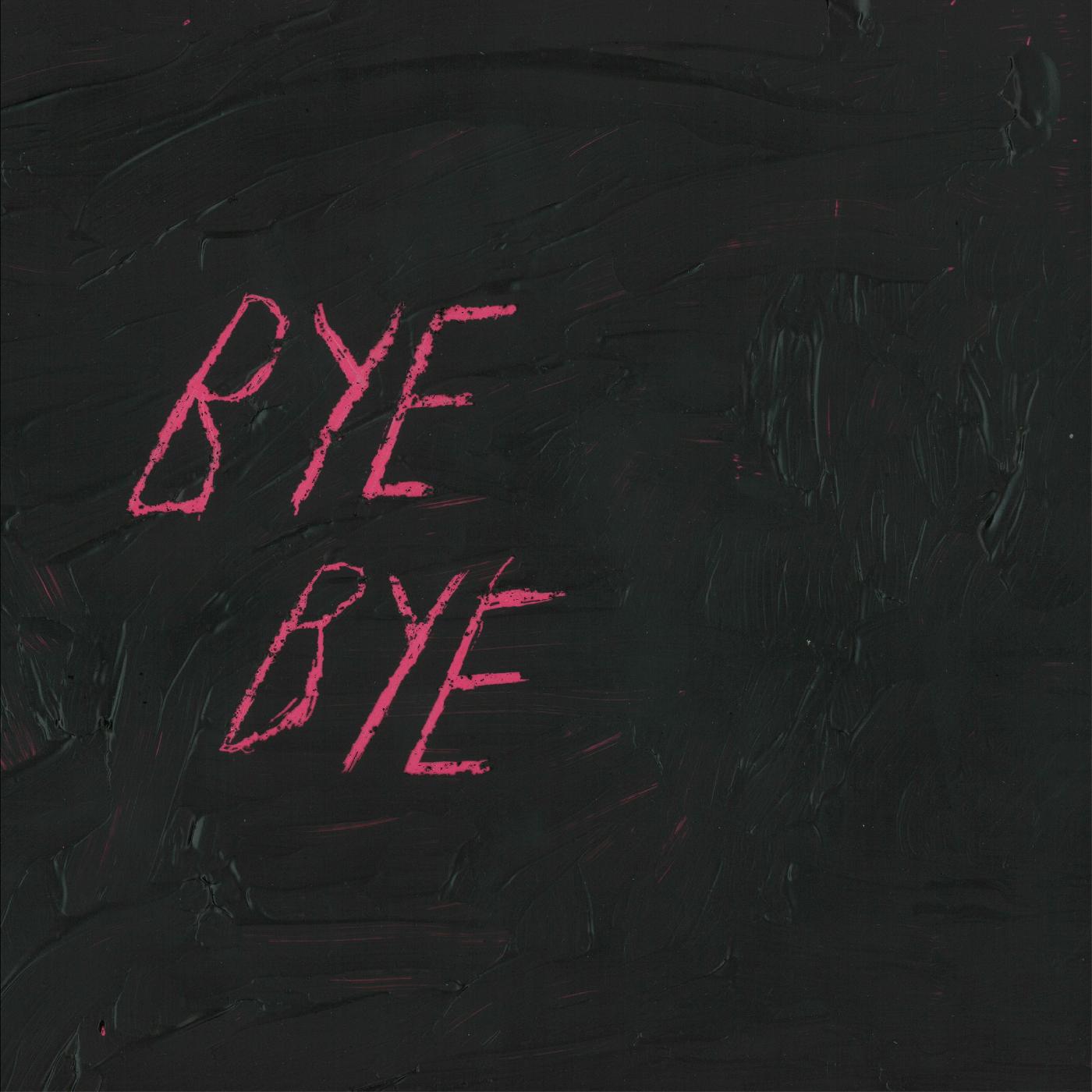 Bye Bye [Vinyl] - Paladin Vinyl