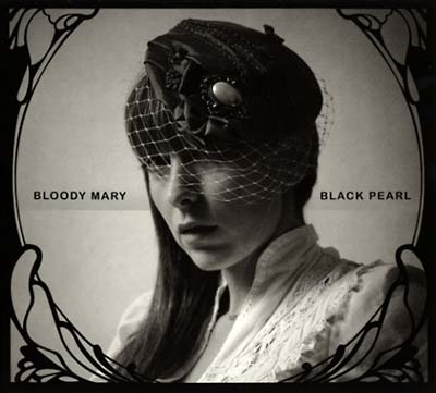 BLOODY MARY - Black Pearl [CD]