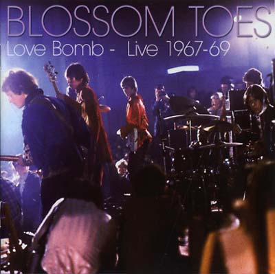 BLOSSOM TOES - Love Bomb - Live 1967-69 [CD]