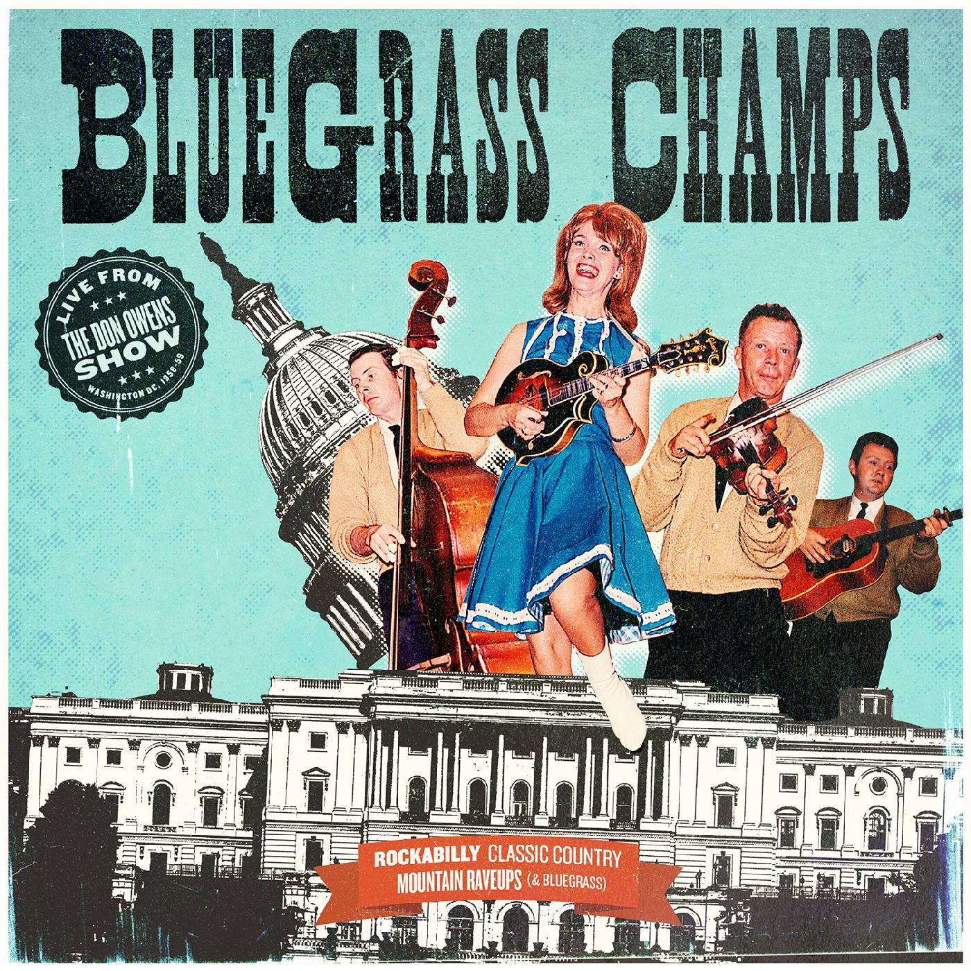 Bluegrass Champs: Live from The Don Owens Show [CD]