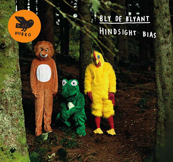 BLY DE BLYANT - Hindsight Bias [CD]