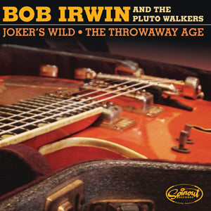 Bob and the Pluto Walkers Irwin - Joker's Wild / The Throwaway Age [Vinyl]