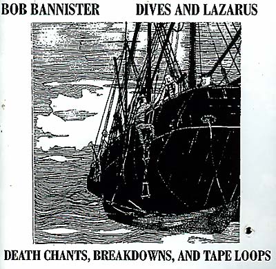 BOB BANNISTER - Dives And Lazarus [CD]