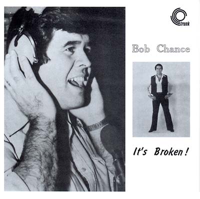 BOB CHANCE - It's Broken [CD]