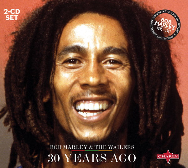 Bob Marley & The Wailers - 30 Years Ago - The Classical Edition [CD]