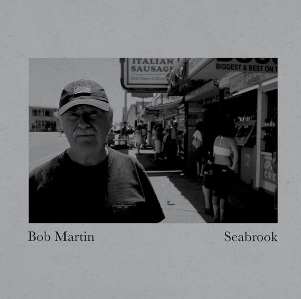 BOB MARTIN - Seabrook [Vinyl]