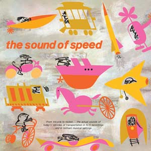 Bob Thompson - The Sound of Speed [Vinyl]