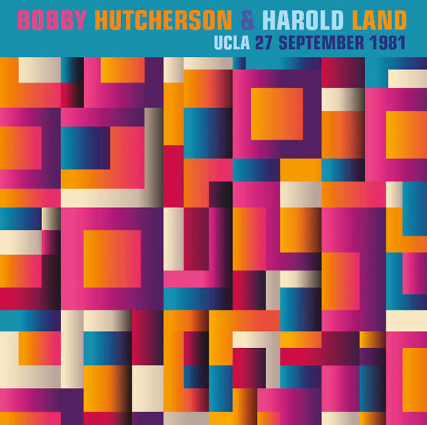 BOBBY HUTCHERSON & HAROLD LAND - UCLA 27 September 1981 [CD]