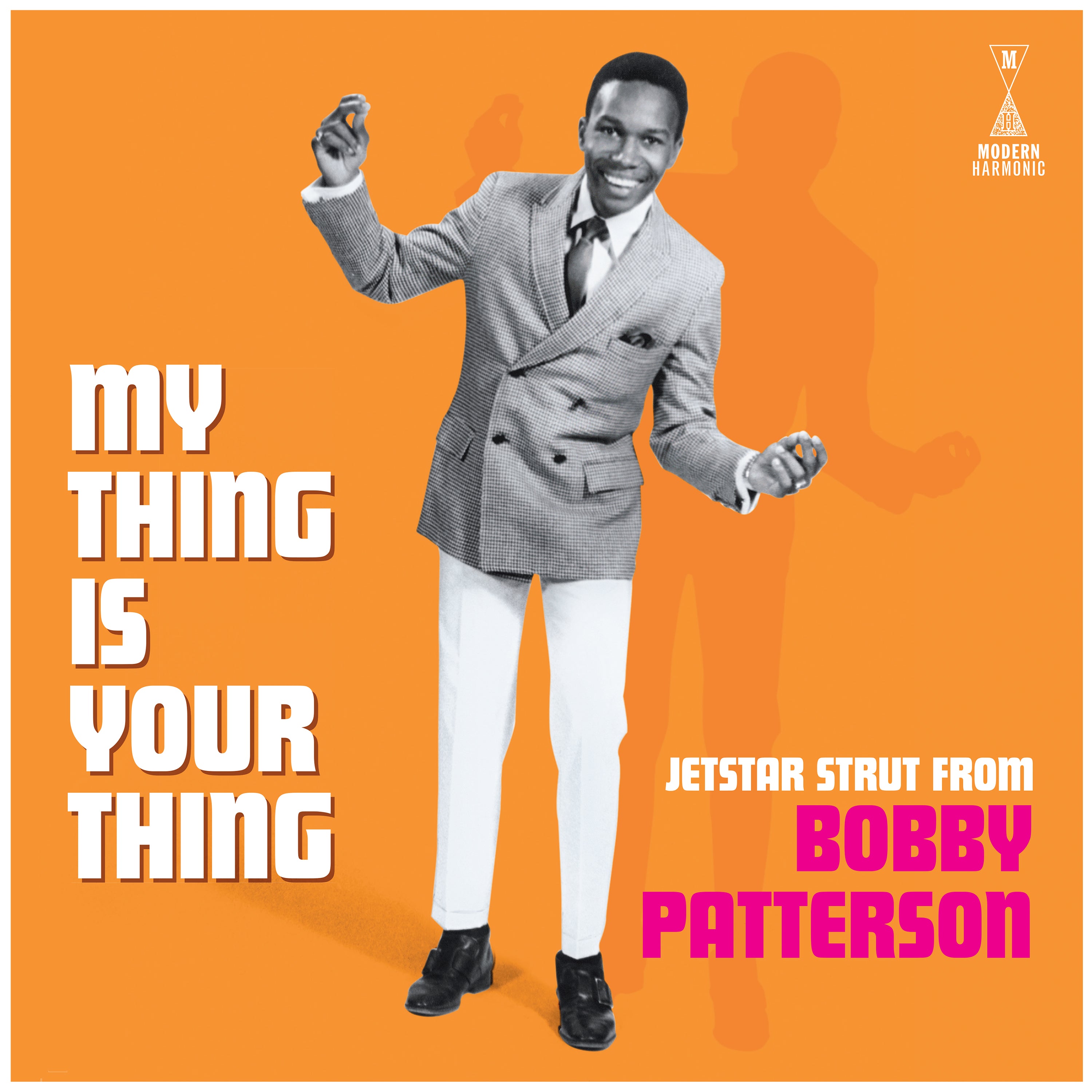 My Thing Is Your Thing - Jetstar Strut From Bobby Patterson [Vinyl] - Paladin Vinyl