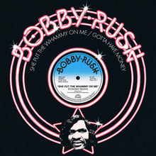 Bobby Rush - She Put The Whammy On Me B/W Gotta Have Money [Vinyl]