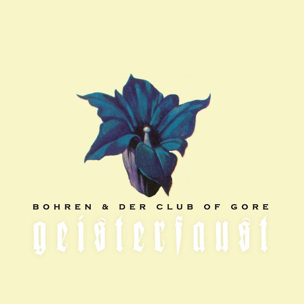 BOHREN & DER CLUB OF GORE - Geisterfaust [CD]