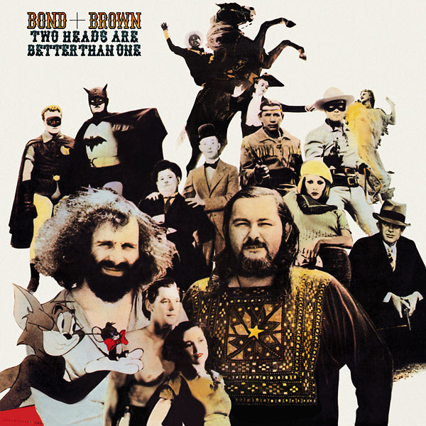 BOND + BROWN - Two Heads Are Better Than One [Vinyl]