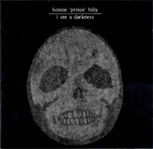 Bonnie 'Prince' Billy - I See A Darkness [CD]