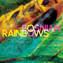 Bosnian Rainbows [Vinyl]