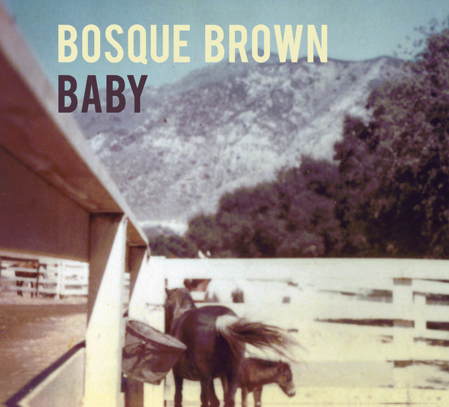 Bosque Brown - Baby [CD]