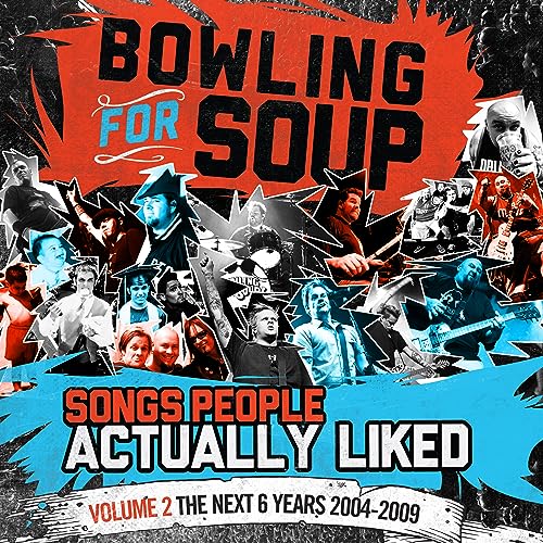 Bowling For Soup - Canciones que realmente le gustaron a la gente - Volumen 2 - Los próximos 6 años (2004-2009) [Vinilo]