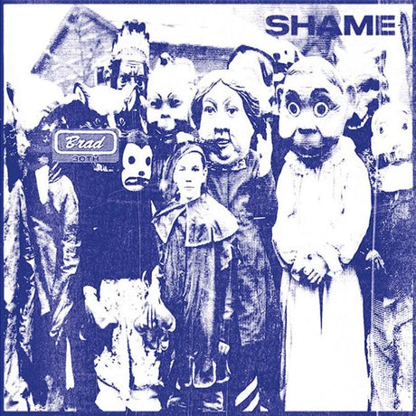 Brad - Shame: 30th Anniversary Edition (Indie Exclusive, Colored Vinyl, Opaque Blue) [Vinyl]