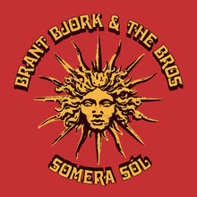 BRANT BJORK & THE BROS - Somera Sol (Yellow Vinyl) [Vinyl]