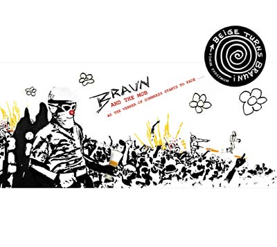 BRAUN (AND THE MOB) - As the Veneer of Dumbness Starts to Fade [CD]