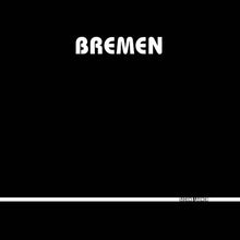 BREMEN - Second Launch [Vinyl]