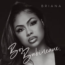 Bri Babineaux - Briana [CD]