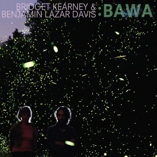 Bridget Kearney & Benjamin Lazar Davis - Bawa [CD]