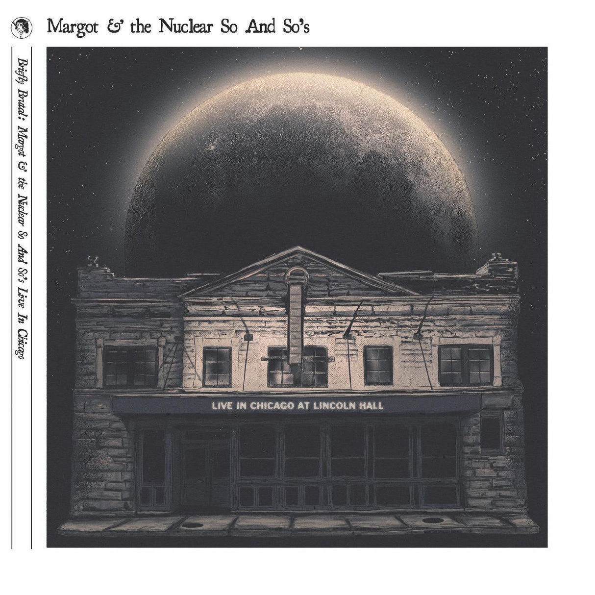 Margot & the Nuclear So And So's - Briefly Brutal - Live In Chicago [Deluxe] [Vinyl]