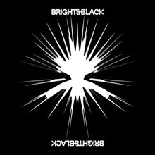 Bright &amp; Black - El Álbum [2 LP] [Vinilo]