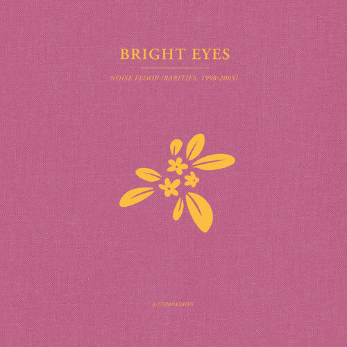 Bright Eyes Noise Floor: A Companion - Gold Vinyl - Paladin Vinyl