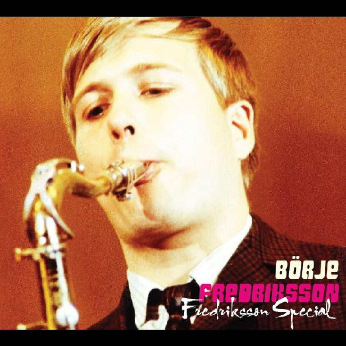 Bˆrje Fredriksson - Fredriksson Special [CD]