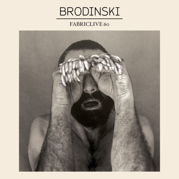 Brodinski - Fabriclive 60 : [CD]