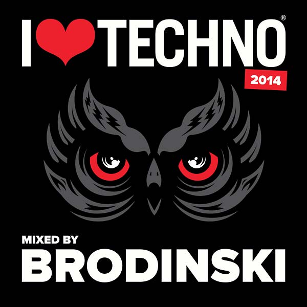 Brodinski - I Love Techno 2014 [CD]