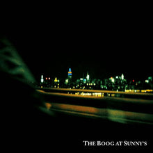 The Boog At Sunny's [CD]