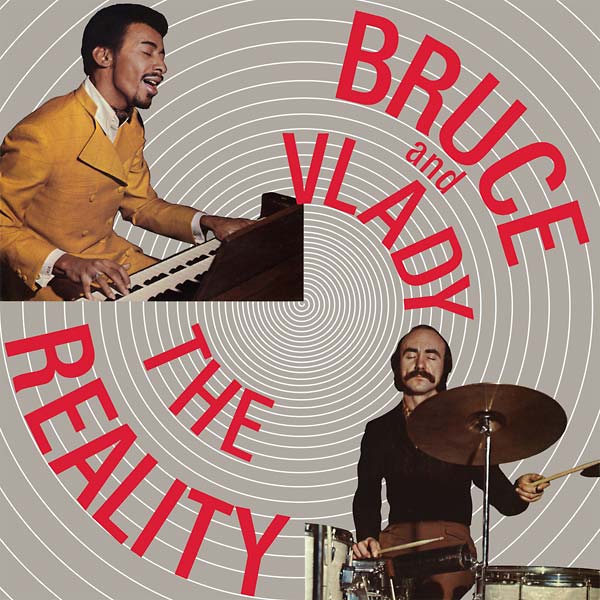 BRUCE AND VLADY - The Reality [Vinyl]