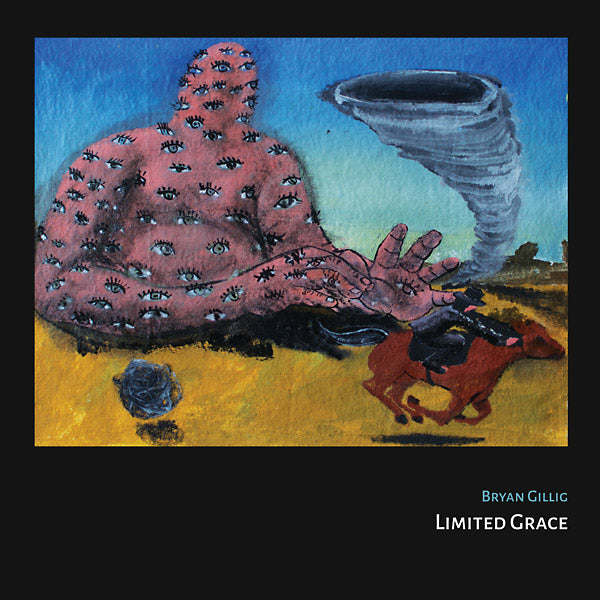 BRYAN GILLIG - Limited Grace [Vinyl]