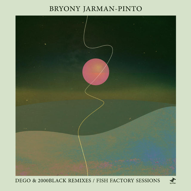 Bryony Jarman-Pinto - dego & 2000Black Remixes / Fish Factory Sessions [Vinyl]