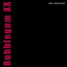 Mark Lanegan - Bubblegum XX (20th Anniversary Red) [Vinyl]