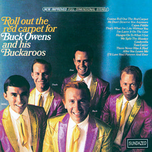 Buck y sus Buckaroos Owens - Extiende la alfombra roja para Buck Owens y sus Buckaroos [CD]