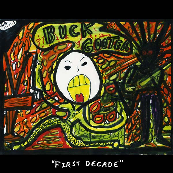 Buck Gooter - First Decade [Vinyl]