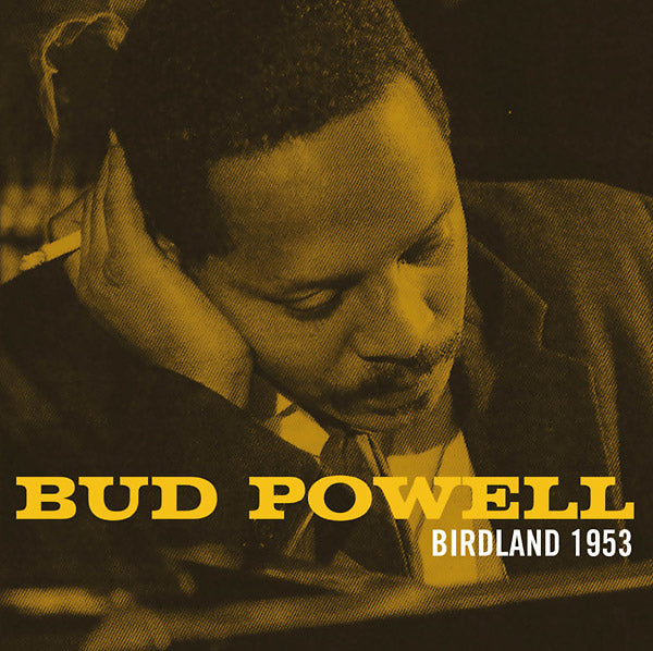 Bud Powell - Birdland 1953 [CD]