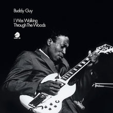 Buddy Guy - I Was Walking Through The Woods (Chess Acoustic Sounds Series) [180G Lp] [Vinyl]