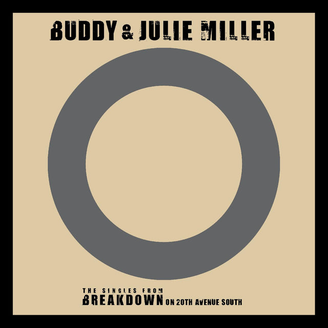 Buddy y Julie Miller - Voy a hacer que me ames / No puedo llorar lo suficiente [Vinilo]