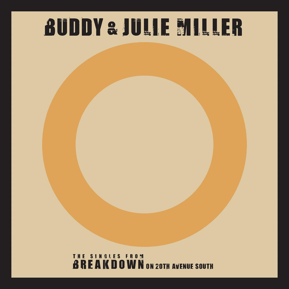 Buddy & Julie Miller - Till The Stardust Comes Apart / You Make My Heart Beat Too Fast (Live) [Vinyl]