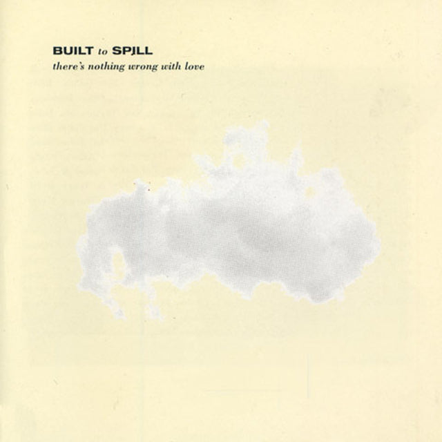 Built to Spill - There's Nothing Wrong With Love (Indie Exclusive, Silver Vinyl) [Vinyl]