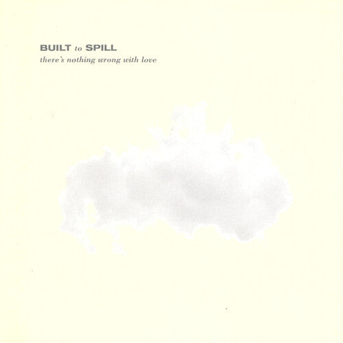 Built To Spill - No hay nada malo con el amor (Vinilo de color azul jade, edición limitada, edición de aniversario) [Vinilo]